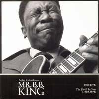 B.B. King - Ladies & Gentlemen...Mr. B.B.King (CD 5 The Thrill Is Gone 1969-1971)