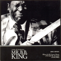 B.B. King - Ladies & Gentlemen...Mr. B.B.King (CD 7 When It All Comes Down 1978-1983)
