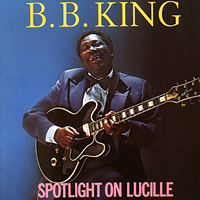 B.B. King - Spotlight On Lucille