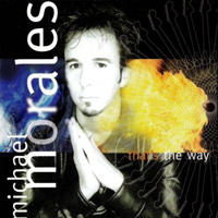 Morales, Michael - That's The Way