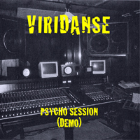 Viridanse - Psycho Session (Demo)