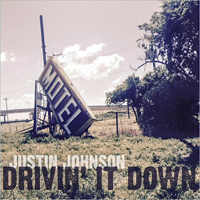 Johnson, Justin - Drivin' It Down (CD 1)