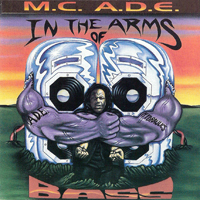 MC ADE - In The Arms Of Bass