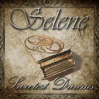 Selene - Sweetest Dreams