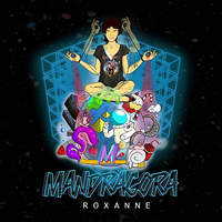 Mandragora (MEX) - Roxanne [EP]