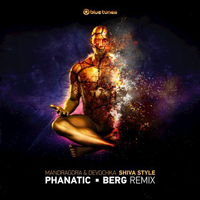 Mandragora (MEX) - Shiva Style (Berg & Phanatic Remix) (Single)