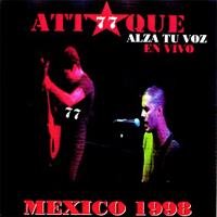 Attaque 77 - Alza Tu Voz (Mexico 1998)