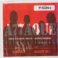 Attaque 77 - En Vivo En Akropolis, Jujuy (03.08.2002)