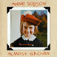 Dodson, Anne - Almost Grown