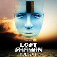 Lost Shaman - Fade Away (EP)