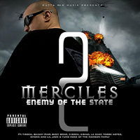 Merciles (USA) - Enemy Of The State 2