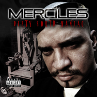 Merciles (USA) - Dirty South Maniac [EP]