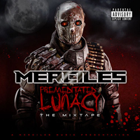 Merciles (USA) - Premeditated Lunacy (Mixtape) [EP]