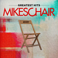 Mikeschair - Greatest Hits