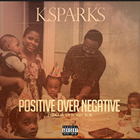K. Sparks - Positive Over Negative
