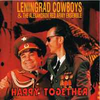Leningrad Cowboys - Happy together