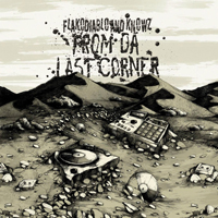 Flakodiablo - From Da Last Corner