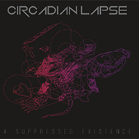 Circadian Lapse - A Suppressed Existence