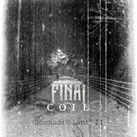 Final Coil - Somnambulant II