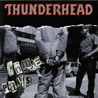Thunderhead (DEU) - Crime Pays