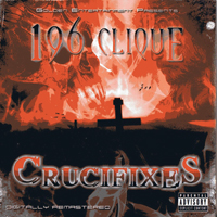 196 Clique - Crucifixes (Remastered 2008)