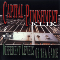 Capital Punishment Klik - Different Levels Of Tha Game