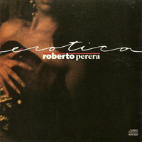 Perera, Roberto - Erotica