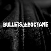 Bullets And Octane - Bullets and Octane