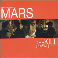 30 Seconds To Mars - The Kill (Bury Me) (Single)