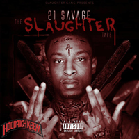 21 Savage - The Slaughter Tape (Mixtape)