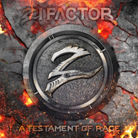 Zi Factor - A Testament Of Rage