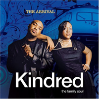 Kindred The Family Soul - The Arrival
