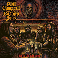 Phil Campbell & The Bastard Sons - We're the Bastards (Single)