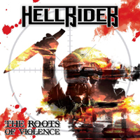 Hellrider (BGR) - The Roots Of Violence