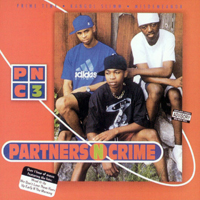 Partners-N-Crime - P-N-C-3 (Reissue 1999)