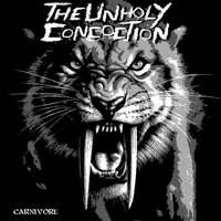 Unholy Concoction - Carnivore