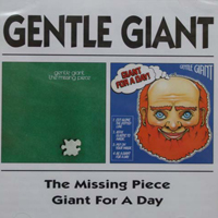 Gentle Giant - The Missing Piece + Giant For A Day