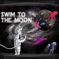 Swim To The Moon - Swim To The Moon