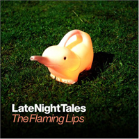 Flaming Lips - Late Night Tales The Flaming Lips