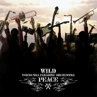 Tokyo Ska Paradise Orchestra - Wild Peace