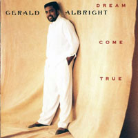 Gerald Albright - Dream Come True