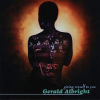 Gerald Albright - Giving Myself To You