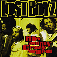 Lost Boyz - Me And My Crazy World (Single)