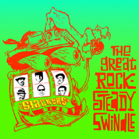 Slackers - The Great Rocksteady Swindle