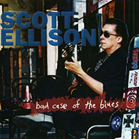 Ellison, Scott - Bad Case Of The Blues