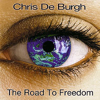 Chris de Burgh - The Road to Freedom