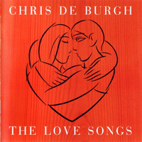 Chris de Burgh - The Love Songs