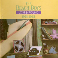 Beach Boys - Lost & Found (1961-1962)