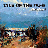 Capel, Chris - Tale of the Tape