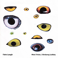 Fake Laugh - Mind Tricks / Birdsong Lullaby (Single)